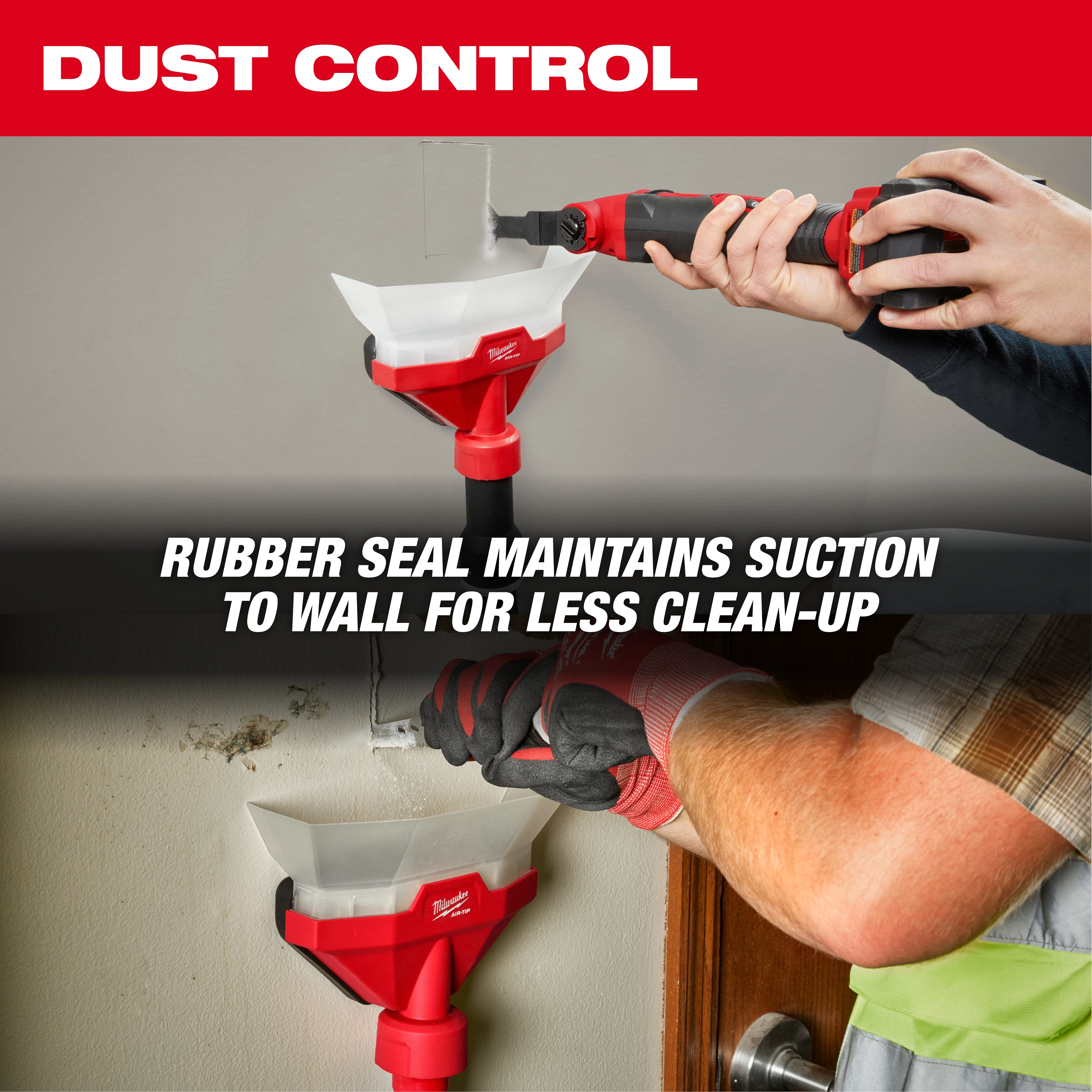 Two images of the AIR-TIP™ Dust Collector being used during wall drilling. It features a red and white device that attaches to a vacuum and has a rubber seal to maintain suction for less clean-up. Text reads: "DUST CONTROL" and "RUBBER SEAL MAINTAINS SUCTION TO WALL FOR LESS CLEAN-UP."