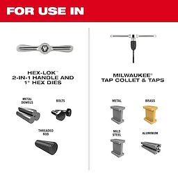 For use in HEX-LOK 2-in-1 handle and hex dies and tap collet & taps