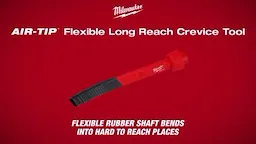 Milwaukee AIR-TIP Flexible Long Reach Crevice Tool