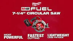 Milwaukee® M18 FUEL™ 7-1/4” Circular Saw