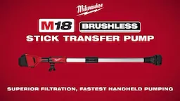 Milwaukee® M18™ Brushless Stick Transfer Pump