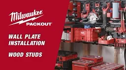 Milwaukee PACKOUT Wall Plate Wood Studs Installation