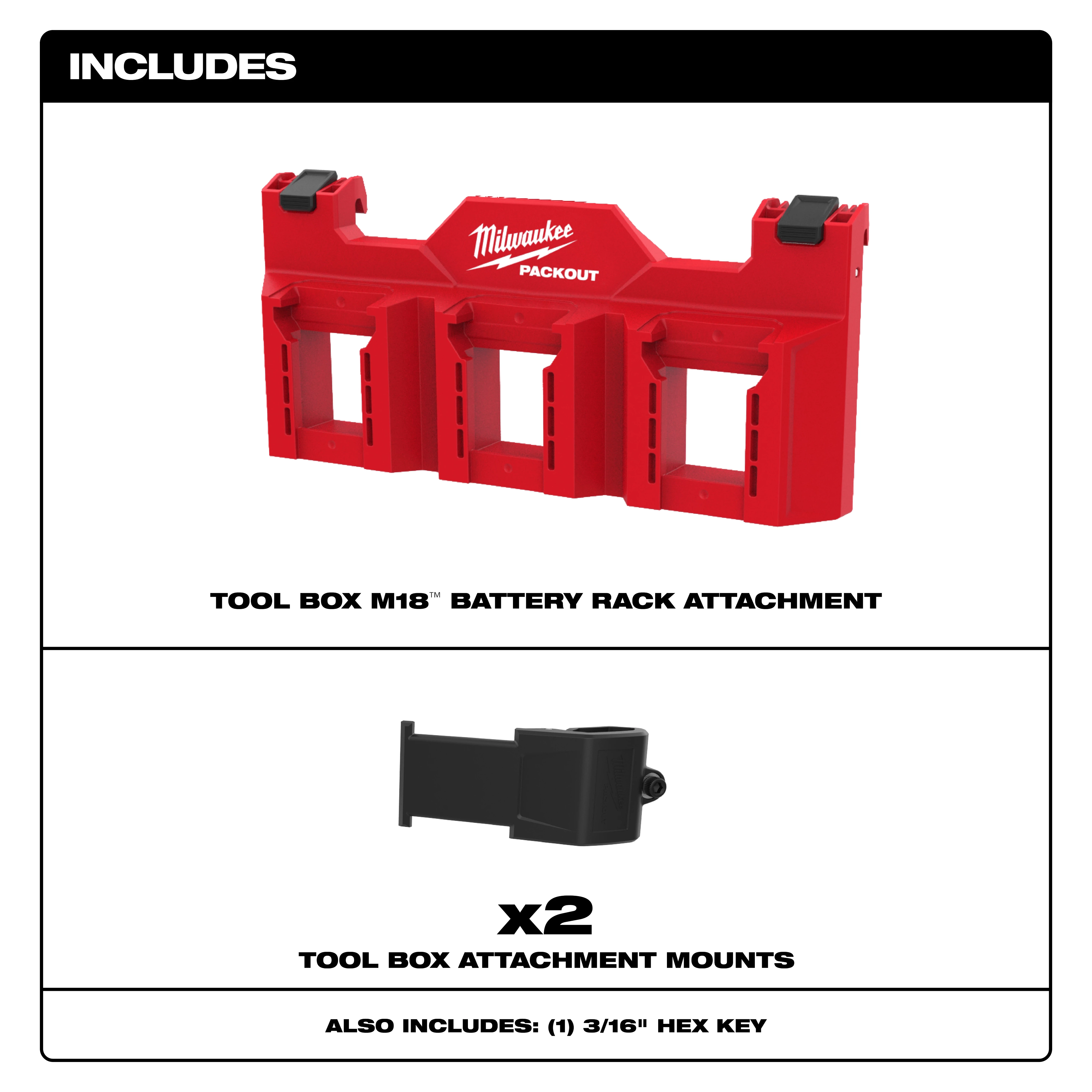 PACKOUT Tool Box M18 Battery Rack Attachment with two black tool box attachment mounts and a 3/16" hex key. The text "INCLUDES" and individual item descriptions are provided in the image.